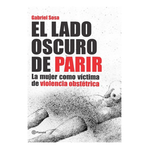 El Lado Oscuro De Parir - Gabriel Sosa