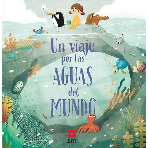Un Viaje Por Las Aguas Del Mundo, De Hana´c?kova´, Pavla. Editorial Ediciones Sm, Tapa Dura En Español