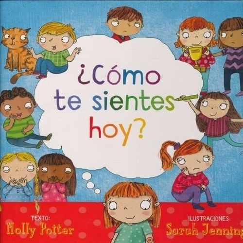 Libro ¿cómo Te Sientes Hoy?, De Molly Potter. Editorial Picarona, Tapa Dura En Castellano