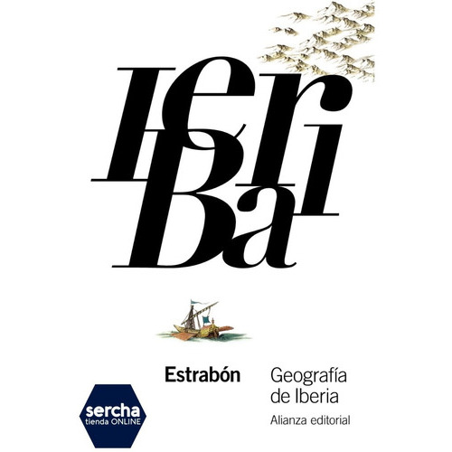 Geografia De Iberia, De Estrabon. Editorial Alianza, Tapa Blanda En Español, 2016