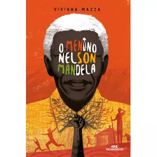 O Menino Nelson Mandela, De Mazza, Viviana. Série Afro-brasileira Editora Melhoramentos Ltda., Capa Mole Em Português, 2017
