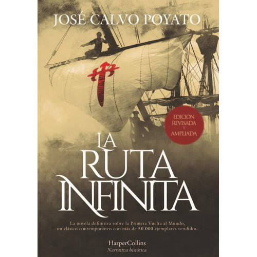 La Ruta Infinita Edicion De Lujo, De Calvo Poyato, Jose. Editorial Harpercollins, Tapa Dura En Español