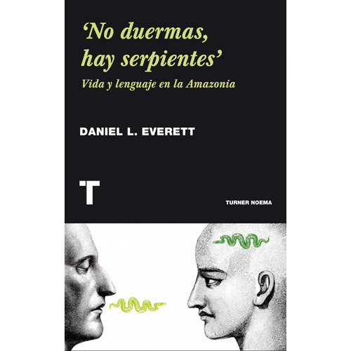 'no Duermas, Hay Serpientes' - L. Everett, Daniel