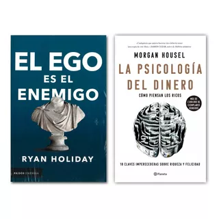 La Psicología Del Dinero + El Ego Es El Enemigo Pack Libros