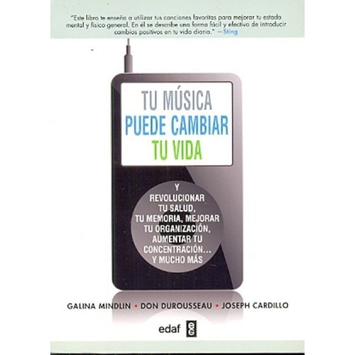 Tu Musica Puede Cambiar Tu Vida, De Galina Mindlin. Editorial Edaf, Tapa Blanda En Español