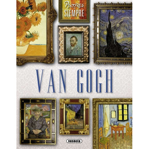 Van Gogh: Pintores De Siempre