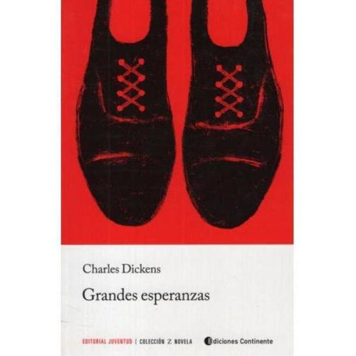 Grandes Esperanzas - Charles Dickens (ed.arg.), De Dickens, Charles. Editorial Juventud, Tapa Blanda En Español