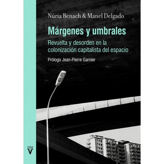 Margenes Y Umbrales - Nuria Benach Y Manuel Delgado