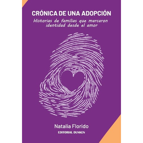 Cronica De Una Adopcion - Florido Natalia (libro) - Nuevo
