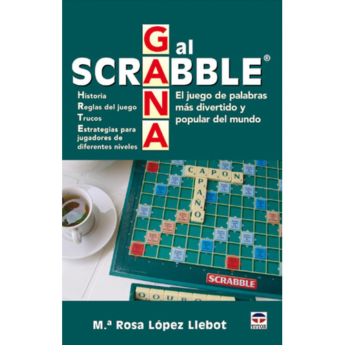 Gana Al Scrabble - López Llebot, Mª Rosa