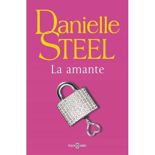 Amante, La, De Steel, Danielle. Editorial Plaza Y Janes En Español