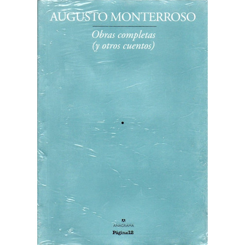 Obras Completas (y Otros Cuentos), De Monterroso, Augusto. Editorial La Pagina, Tapa Encuadernación En Tapa Blanda O Rústica En Español