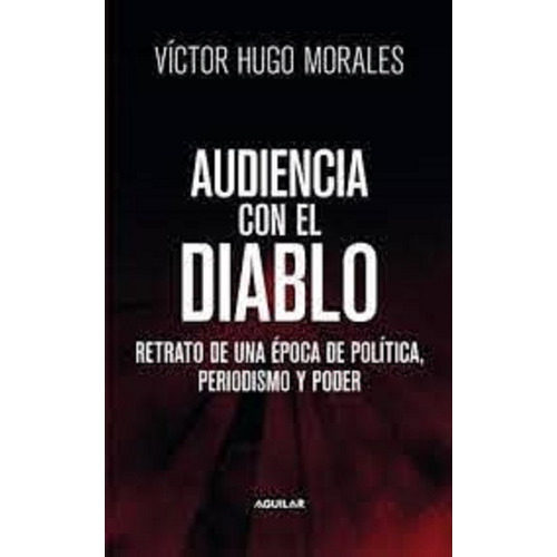 Audiencia Con El Diablo - Victor Hugo Morales