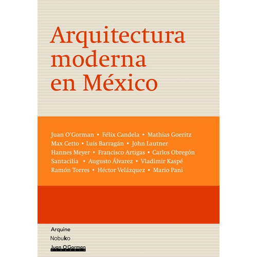 Arquitectura Moderna En México, De Adria
