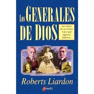 Libro Los Generales De Dios Tomo 1 - Roberts Liardon