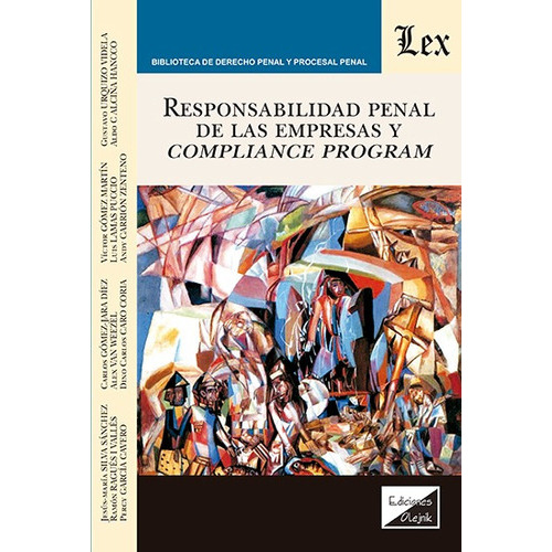 Responsabilidad Penal De Las Empresas Y Compliance Programa, De Gregorio Robles. Editorial Ediciones Olejnik, Tapa Blanda En Español, 2018