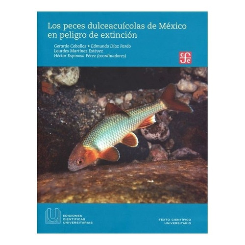 Conservación | Los Peces Dulceacuícolas De México En Peli