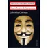 Las Mil Caras De Anonymous Gabriella Coleman