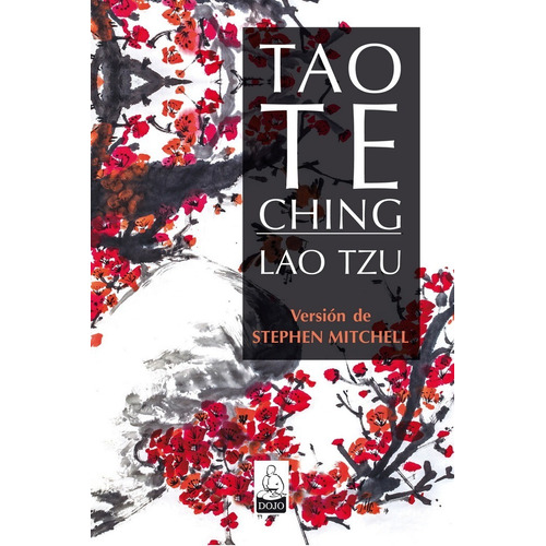 Tao Te Ching. Versión De Stephen Mitchell