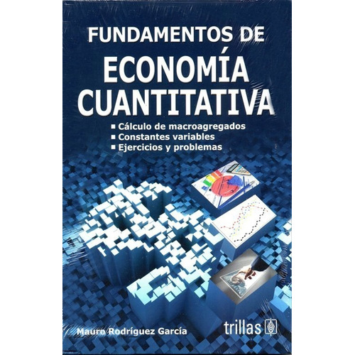 Libro Fundamentos De Economía Cuantitativa Trillas 