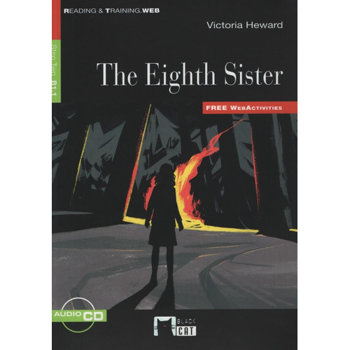 The Eighth Sister + Audio Cd + Webactivities - Reading And T