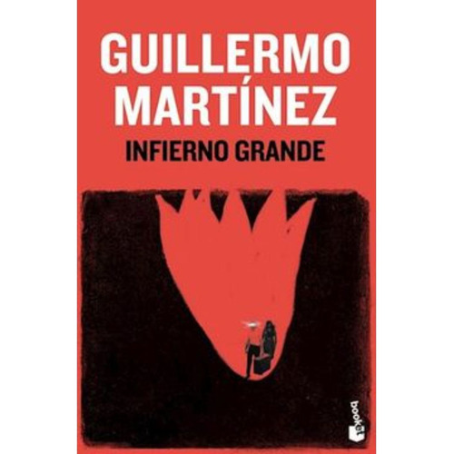 Libro Infierno Grande - Guillermo Martínez