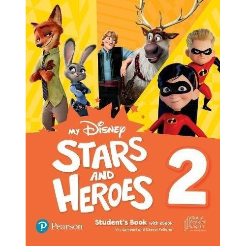 My Disney Stars And Heroes 2 - Student's Book + E-book, De Lambert, Viv. Editorial Pearson, Tapa Blanda En Inglés Americano