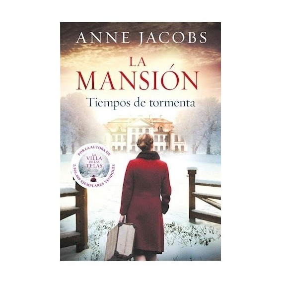 Libro La Mansión 2 - Tiempos De Tormenta - Anne Jacobs