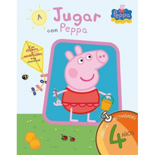 Peppa Pig A Jugar Con Peppa Libro De Actividades Para 4 Años, de Varios autores. Editorial Altea, tapa blanda, edición 1 en español