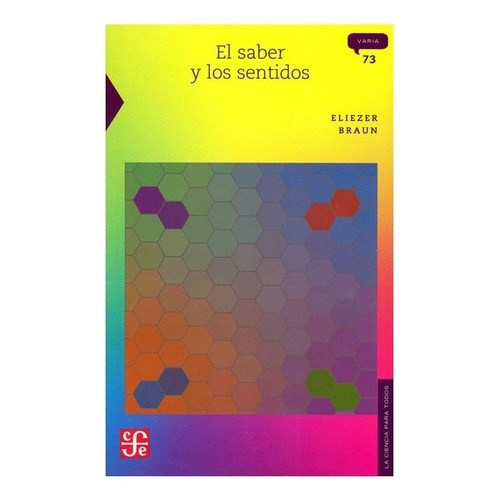 Libro: El Saber Y Los Sentidos | Eliezer Braun