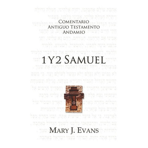 1 Y 2 Samuel. Personalidad, Potencial, Política Y Poder, De Mary J. Evans. Editorial Publicaciones Andamio, Tapa Blanda En Español, 2023