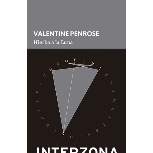Hierba A La Luna - Penrose, Valentine