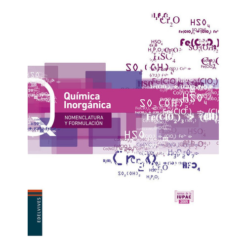 Quãâmica Inorgãâ¡nica (nomenclatura Y Formulaciãâ³n), De Latorre Ariño, Marino. Editorial Luis Vives (edelvives), Tapa Blanda En Español