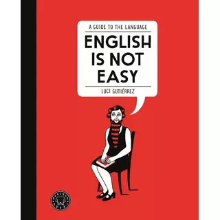 English Is Not Easy - Gutierrez,luci (book)