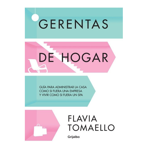 Gerentas De Hogar Autor: Tomaello Flavia