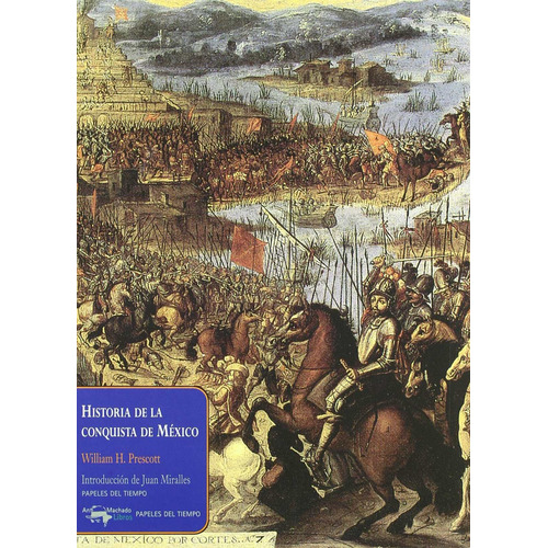 Libro Historia De La Conquista De Mexico - Prescott, William