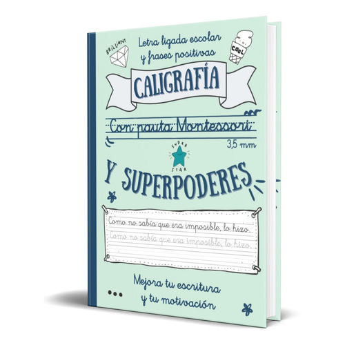 Caligrafía Con Pauta Montessori, De Caligrafía Moreno. Editorial Independently Published, Tapa Blanda En Español, 2021