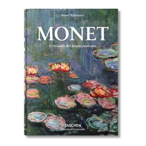 Libro  Monet O El Triunfo Del Impresionismo