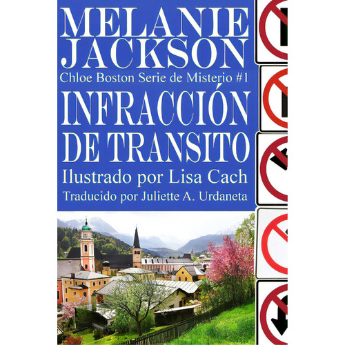 Infraccion De Transito, De Jackson, Melanie. Editorial Createspace, Tapa Blanda En Español