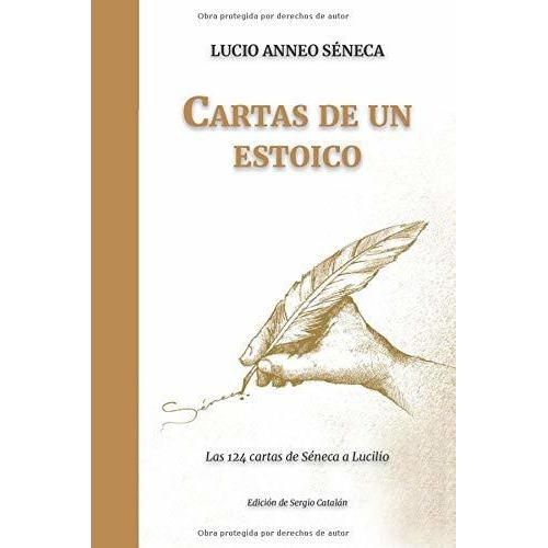 Libro : Cartas De Un Estoico Las 124 Cartas De Seneca A L...