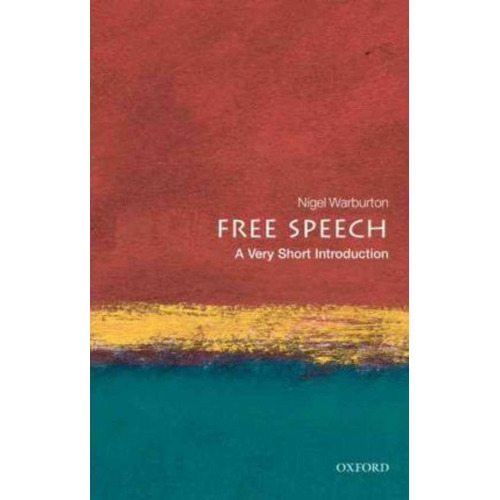Free Speech: A Very Short Introduction / Nigel Warburton