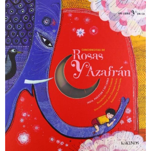 Cancioncitas De Rosas Y Azafrán: Incluye Cd, De Chantal Grosléziat | Aurelia Fronty. Editorial Plaza & Janes   S.a., Tapa Dura, Edición 2012 En Español
