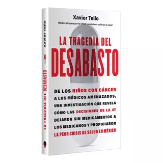 Libro La Tragedia Del Desabasto - Xavier Tello