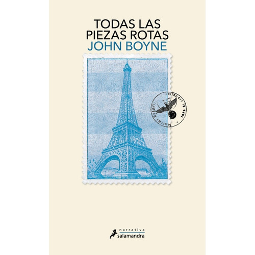 Libro Todas las piezas rotas - John Boyne - Salamandra, de John Boyne., vol. 1. Editorial Salamandra, tapa blanda, edición 1 en español, 2023
