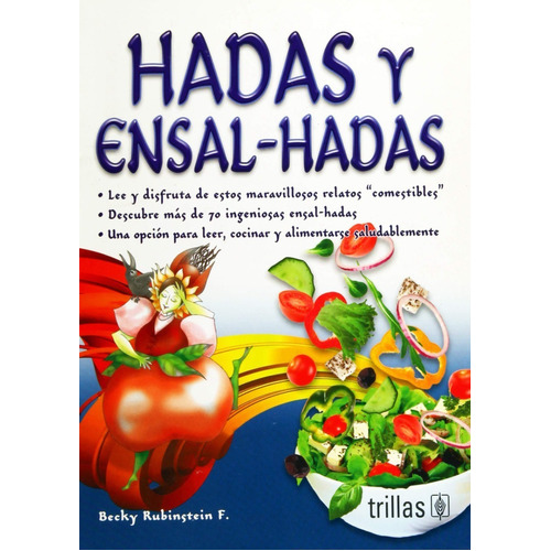 Hadas Y Ensal-hadas, De Rubinstein F., Becky., Vol. 1. Editorial Trillas, Tapa Blanda En Español, 2012
