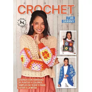 Revista Tejido Crochet Moda Granny Sweaters Saco Accesorios 
