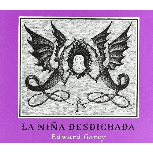 La Niña Desdichada - Edward Gorey