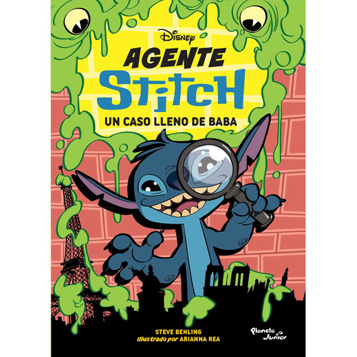 Agente Stitch. Un caso lleno de baba, de Disney. Serie Disney Editorial Planeta Infantil México, tapa blanda en español, 2022