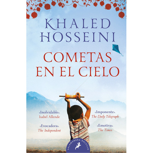 Cometas en el cielo, de Khaled Hosseini., vol. 1. Editorial Salamandra, tapa blanda, edición 1 en español, 2023