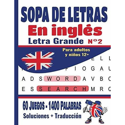 Sopa De Letras En Ingles Para Adultos Y Niños 12 6, De Ecolier, Isabelle. Editorial Independently Published En Español